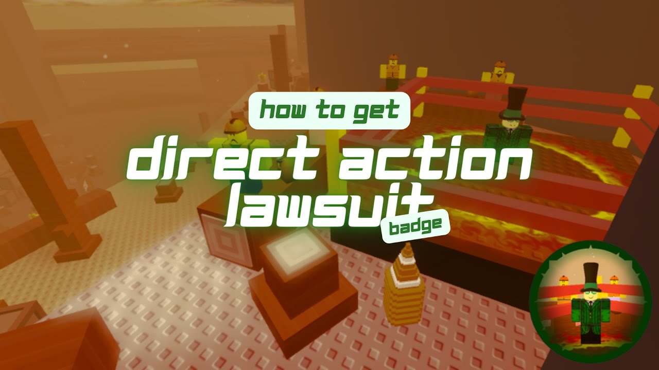 [ OUTDATED ]   |   [ High Hike ] How To Get " Direct Action Lawsuit " Badge