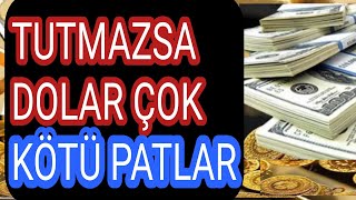 Dolar, Planı Tutmazsa Fena Patlar! Dolar TL, Altın Yorumları / Gümüş / Bitcoin / Ons altın /Gram TL