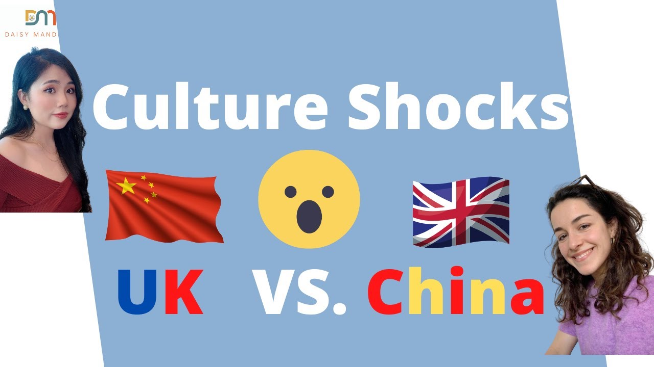 The Cultural Differences Between the UK vs China: From Both Chinese and ...