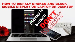 CAST BROKEN📵 PHONE | BLACK DISPLAY ON LAPTOP /DESKTOP SCREEN