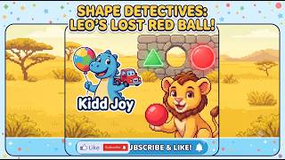 Leo the Lion and the Magic Circle Gate! 🦁📐 Learn Shapes & Colors | Kid Joy