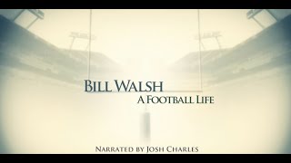 A Football Life  Bill Walsh