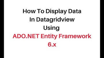 windows application using ado.net entity framework 6.x c# 4.6
