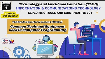 TLE 8 Lesson 1 Week 1 Q1 - Common Tools and Equipment in ICT| Matatag Curriculum