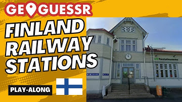 GeoGuessr Finland: American plays Railway stations of Finland /Suomen rautatieasemat  (Play-Along)