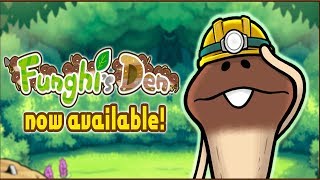Funghi's Den - Gameplay Video