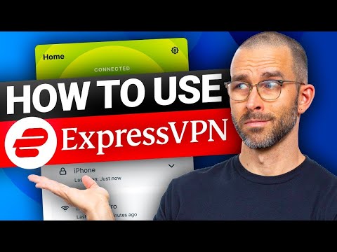 How To Use ExpressVPN | ExpressVPN Setup And Tutorial 2025