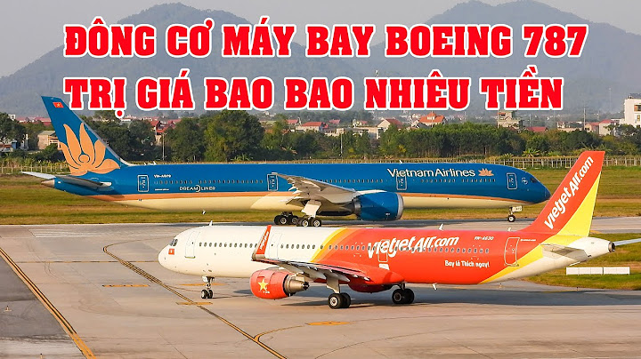 Máy bay boeing 787 giá bao nhiêu