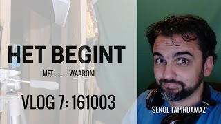 Vlog 7 161003 Het Begint Met Waarom