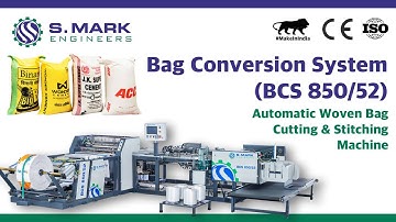 Automatic Woven Bag Cutting and Stitching Machine | BCS Machine (Bag Conversion System)
