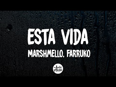 🎵 Marshmello, Farruko - Esta Vida (Letra/Lyrics)