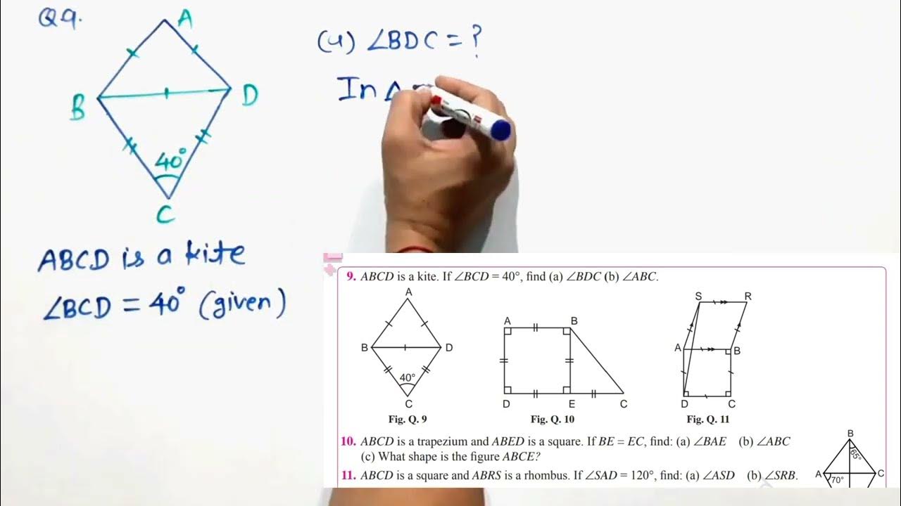 ABCD is a kite. if angle BCD = 40⁰, find (a) angle BDC (b) angle ABC