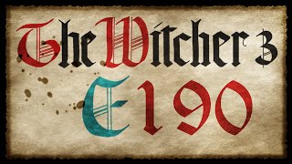 Twitch Archive; The Witcher 3, Ep 190
