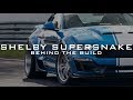Shelby Supersnake Widebody Behind The Build
