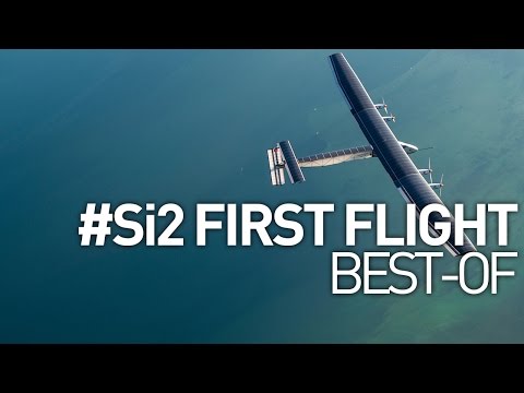 Solar Impulse 2 Airplane First Flight - Maiden Flight Best-Of