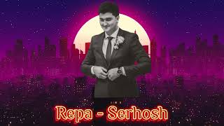 Repa - Serhosh