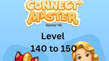 Connect Master level 142 to 149 Walkthrough Solution 