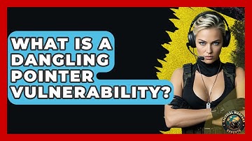 What Is A Dangling Pointer Vulnerability? - Tactical Warfare Experts