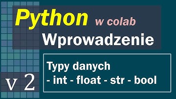 Python wprowadzenie - typy danych