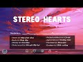 Luyện Nghe Tiếng Anh Qua Bài Hát Stereo Hearts - Gym Class Heroes | ( Lyrics + Vietsub )