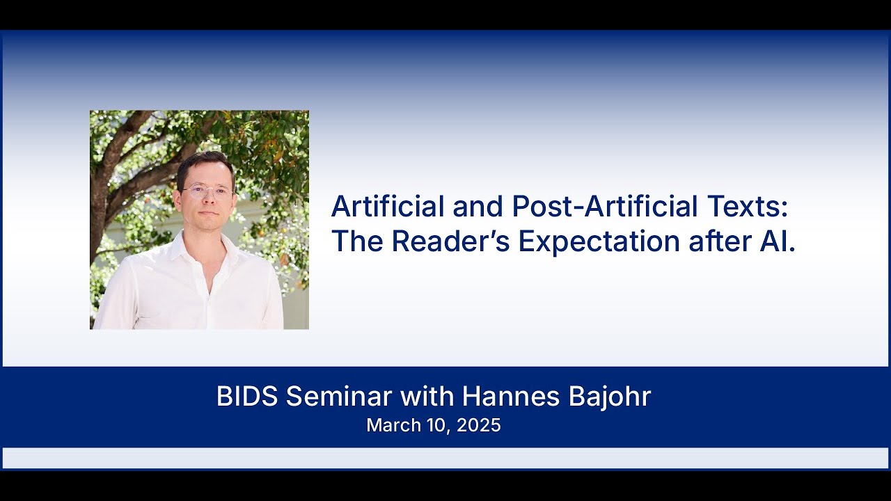 Thumbnail for Seminar with Hannes Bajohr "Artificial and Post-Artificial Texts: The Reader’s Expectation after AI"