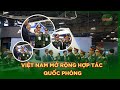 Điểm Tin Sáng 16/6: Việt Nam Mở Rộng Hợp Tác Công Nghiệp Quốc Phòng Tại Eurosatory 2026 | QPVN