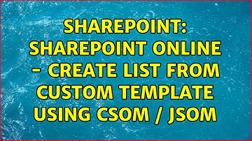 Sharepoint: SharePoint Online - Create list from custom template using csom / jsom