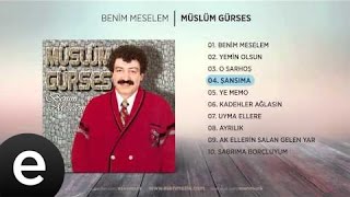 Şansıma Müslüm Gürses Official Audio Şansıma Üslümgürses - Esen Müzik