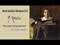 Antonio mancini italian master of the brush