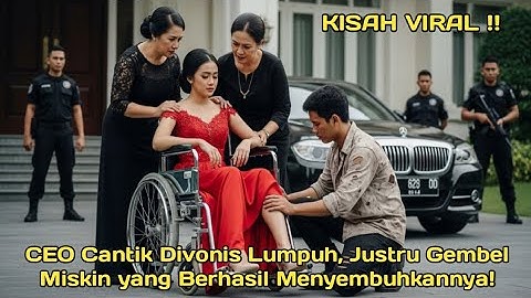 CEO Cantik Divonis Lumpuh, Justru Gembel Miskin yang Berhasil Menyembuhkannya!