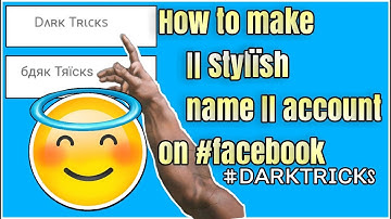 How to make || Stylïsh name || account on #facebook