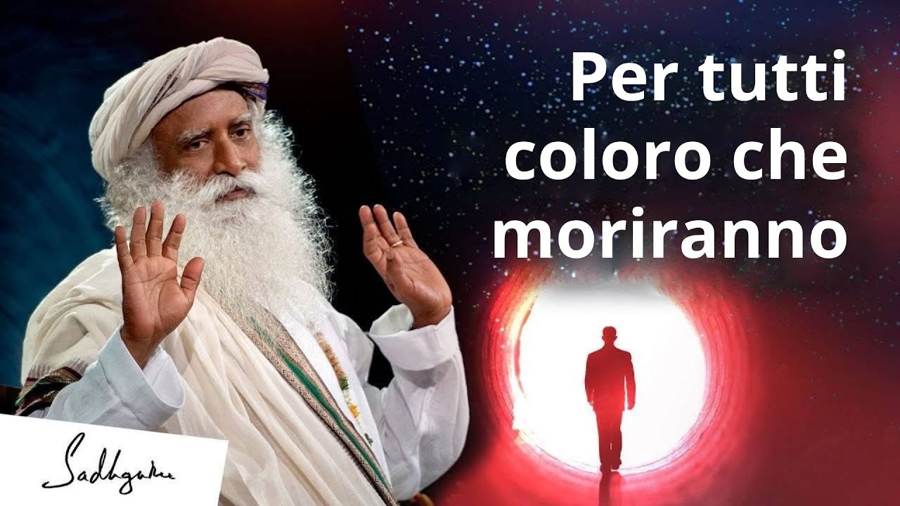 Per tutti coloro che moriranno | Libro sulla morte | Sadhguru Italiano #sadhguruitaliano #morte
