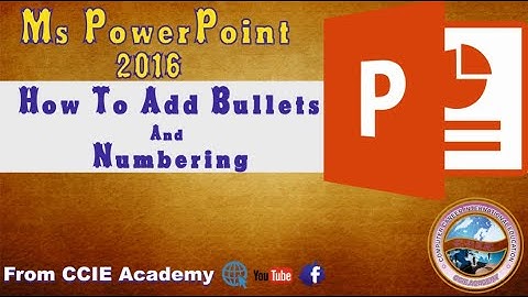 PowerPoint 2016 Add Bullets and Numbering
