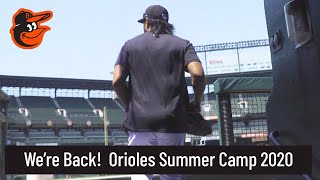 We’re Back! ⚾ Orioles Summer Camp 2020