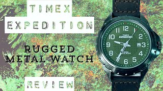 Timex Expedition Rugged Metal Watch Review (Part 3 of 4)