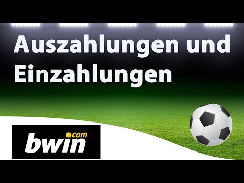 Sportwetten bei Bwin: Auszahlung und Einzahlung