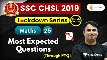 1:30 PM - SSC CHSL 2019 | Maths by Sajjan Sir | Most Expected Questions (Through PYQ)
