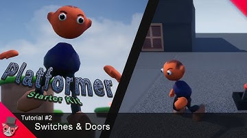3D Platformer | Starter Toolkit (UE4) Tutorial #2 - Switches & Doors