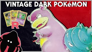 The Vintage Dark Pokémon Cards