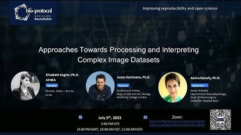 Approaches Towards Processing and Interpreting Complex Image Datasets | #webinar  #lifescience