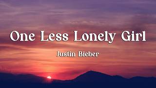 Justin Bieber - One Less Lonely Girl (Lyrics) (Loop Video)