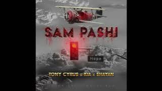 Tony Cyrus x Kia x Shayan - Sam Pashi ( Official Audio )