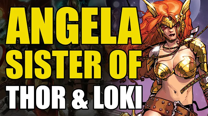 Angela: Sister of Thor & Loki (Guardians Of The Ga...