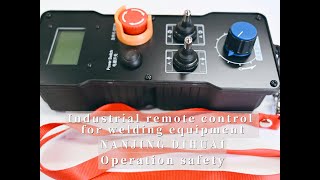 Wireless remote control for welding equipment industry