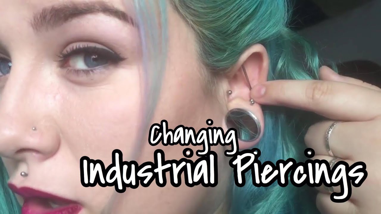 Changing Piercings Industrial / Scaffold YouTube
