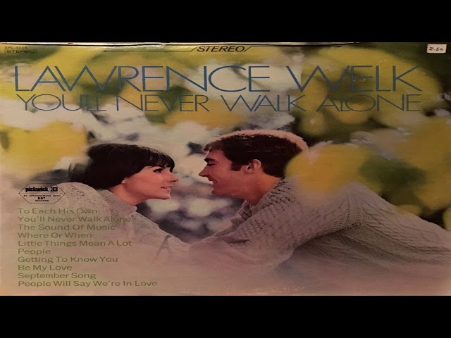 Lawrence Welk - You'll Never Walk Alone