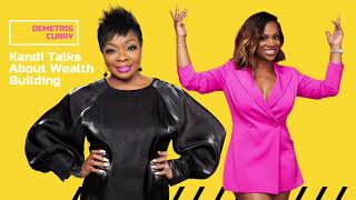 Multi-Millionaire Kandi Burruss Tells Her Secret To Building More Wealth