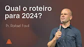 INA João Pessoa  - Pr. Rafael Favil - Qual o roteiro para 2024? - 07/01/2024