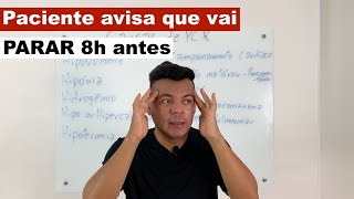 Você sabia que o paciente AVISA que vai PARAR 8h ANTES?