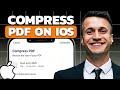 Best Way to Compress PDFs on iPhone 📱